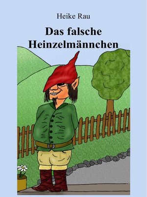 cover image of Das falsche Heinzelmännchen